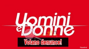 uomini e donne denunce